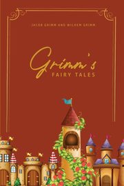 Grimm's Fairy Tales, Grimm Jacob