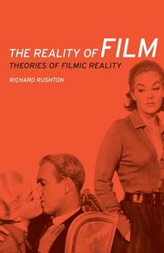 The reality of film, Rushton Richard