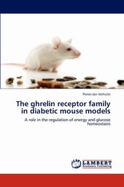 The ghrelin receptor family in diabetic mouse models, Verhulst Pieter-Jan