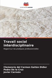 Travail social interdisciplinaire, Gaitn Didier Clemencia del Carmen