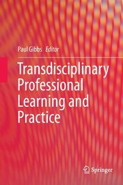 Transdisciplinary Professional Learning and Practice, 