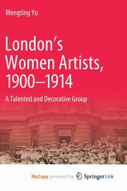 London's Women Artists, 1900-1914, Yu Mengting