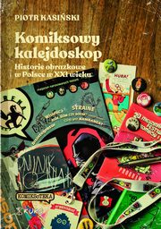 Komiksowy kalejdoskop, Kasiski Piotr