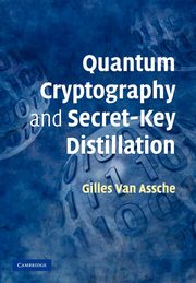 Quantum Cryptography and Secret-Key Distillation, Van Assche Gilles