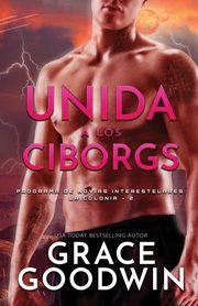Unida a los Ciborgs, Goodwin Grace