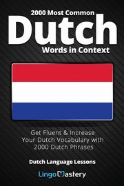 2000 Most Common Dutch Words in Context, Lingo Mastery