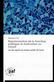 Reprsentation de la fonction publique et motivation au travail, PARI-P