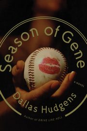 SEASON OF GENE, HUDGENS DALLAS