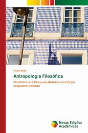 Antropologia Filosfica, Mota Victor