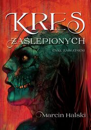 Kres zalepionych, Halski Marcin