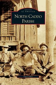 ksiazka tytu: North Caddo Parish autor: Collier Sam