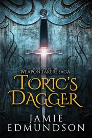 Toric's Dagger, Edmundson Jamie