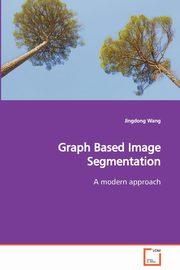 Graph Based Image Segmentation  A modern approach, Wang Jingdong