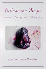 Belladonna Magic, Stoddard Christine Sloan