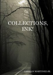 Collections, Ink!, Martinez Jr. German