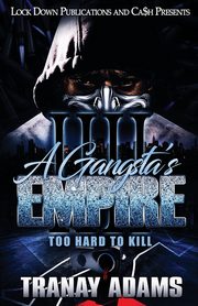 A Gangsta's Empire 4, Adams Tranay