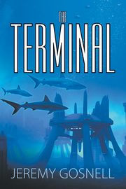 The Terminal, Gosnell Jeremy