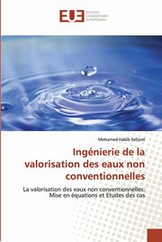 Ingnierie de la valorisation des eaux non conventionnelles, Sellami Mohamed Habib