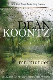 Mr. Murder, Koontz Dean