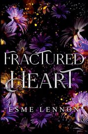 Fractured Heart, Lennon Esme