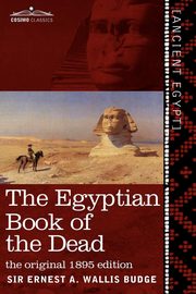 ksiazka tytu: The Egyptian Book of the Dead autor: Wallis Budge Ernest A.