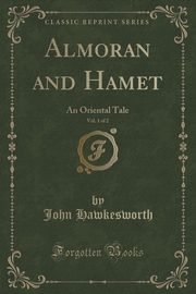 ksiazka tytu: Almoran and Hamet, Vol. 1 of 2 autor: Hawkesworth John