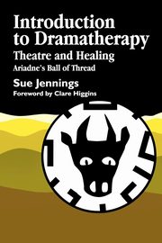 Introduction to Dramatherapy, Jennings Sue