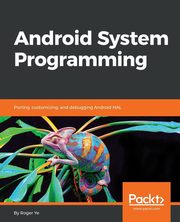Android System Programming, Ye Roger