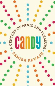 Candy, Kawash Samira