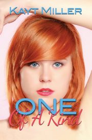 One of a Kind, Miller Kayt