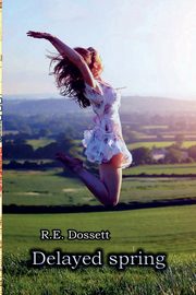 Delayed spring, Dossett Rashid