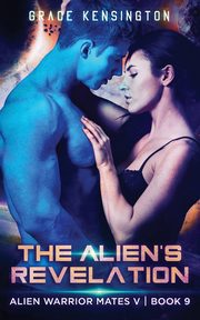 The Alien's Revelation, Kensington Grace