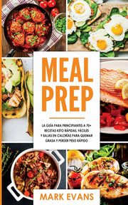 Meal Prep, Evans Mark