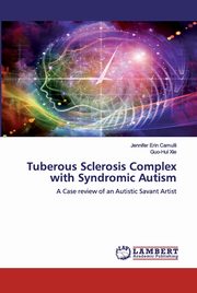 Tuberous Sclerosis Complex with Syndromic Autism, Camulli Jennifer Erin