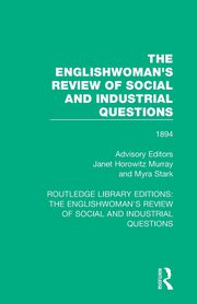 The Englishwoman's Review of Social and Industrial Questions, 