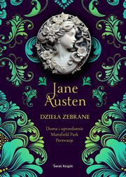 Dziea zebrane Duma i uprzedzenie / Mansfield Park / Perswazje, Austen Jane