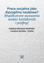 ksiazka tytu: Praca socjalna jako dyscyplina naukowa? autor: 