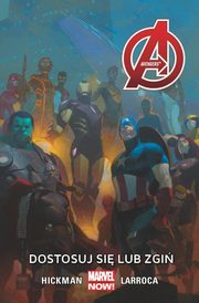 Avengers Dostosuj si lub zgi Tom 5, Hickman Jonathan