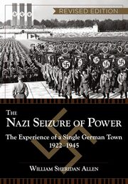 The Nazi Seizure of Power, Allen William Sheridan