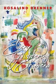 Every Glittering Chimera, Brenner Rosalind