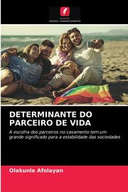 ksiazka tytu: DETERMINANTE DO PARCEIRO DE VIDA autor: Afolayan Olakunle