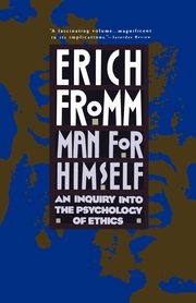 Man for Himself, Fromm Erich