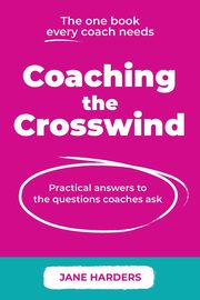 Coaching The Crosswind, Harders Jane