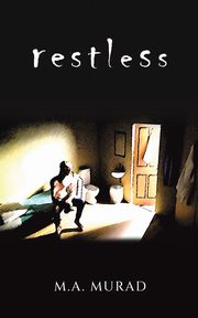 Restless, Murad M.A.