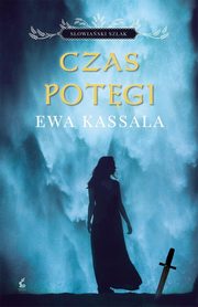 Czas potgi, Kassala Ewa
