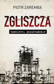 ksiazka tytu: Zgliszcza autor: Zaremba Piotr