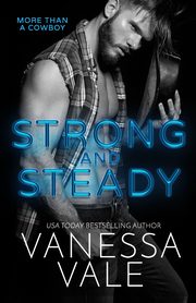 Strong and Steady, Vale Vanessa