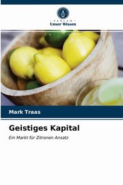 Geistiges Kapital, Traas Mark