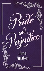 Pride and Prejudice, Austen Jane