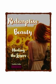 Redemptive Beauty, Collins Cynthia